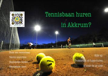 Tennisclub Akkrum promoot baanverhuur met flyer